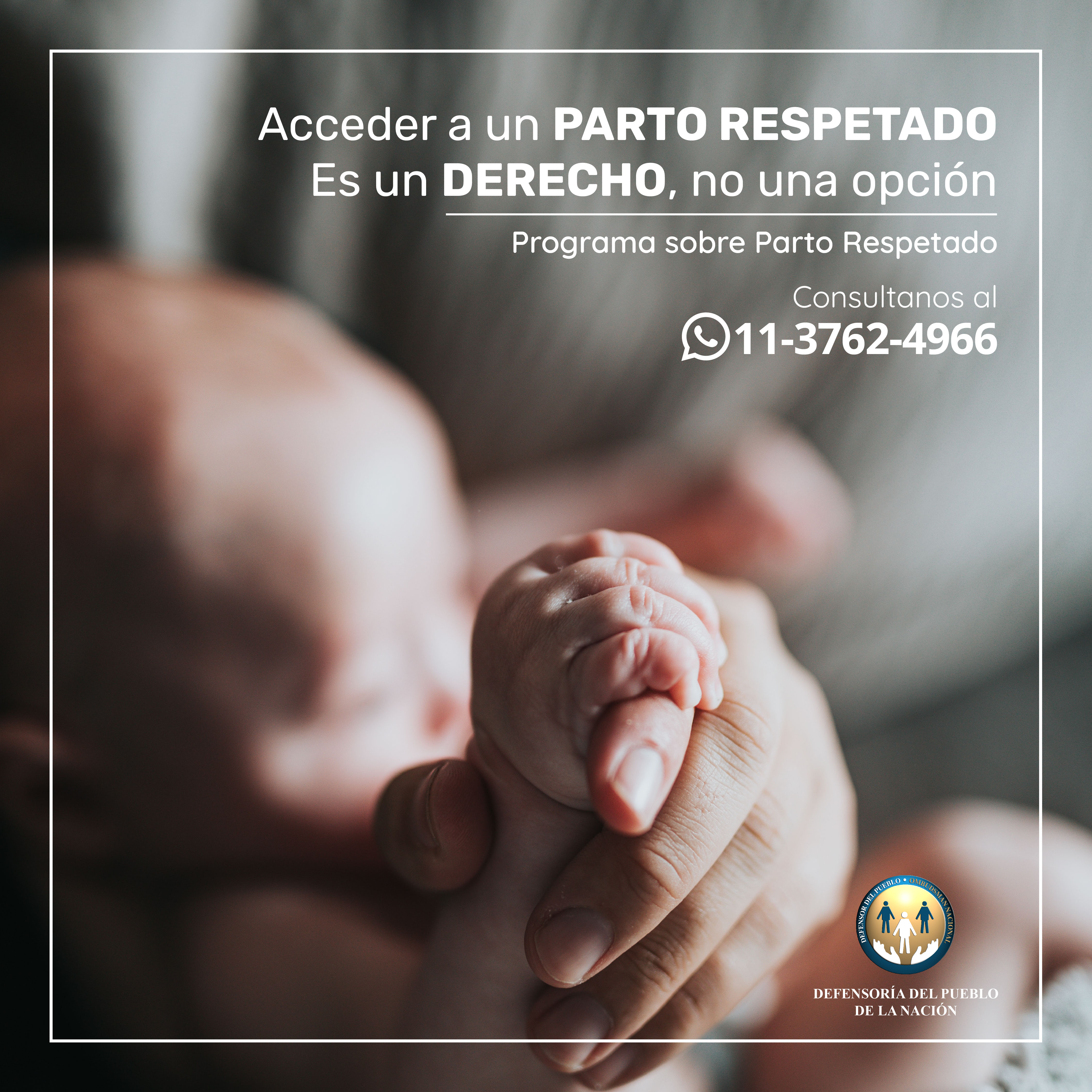 La Defensoría del Pueblo de la Nación envió al Congreso Nacional un Proyecto de Ley de Protección Integral del Derecho al Parto y al Nacimiento Respetado